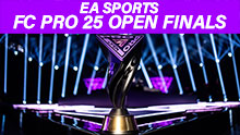 EA SPORTS FC PRO 25 OPEN FINALS