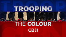 TROOPING THE COLOUR LIVE