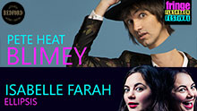 Isabelle Farah: Ellipsis & Pete Heat: Blimey - A Nextup Comedy Special