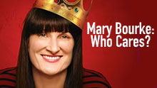 MARY BOURKE: WHO CARES?