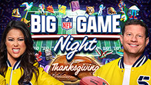 NFL BIG GAME NIGHT THANKSGIVING WATCH PARTY