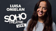 Soho Theatre Live - Luisa Omielan: Politics For Bitches 2