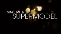 Make Me A Supermodel