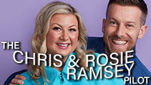 THE CHRIS & ROSIE RAMSEY PILOT taping in Manchester