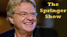 The Springer Show