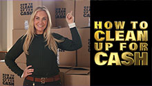 How to Clean up for Cash